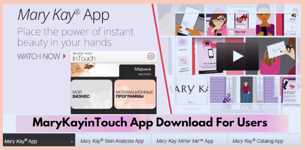 Marykayintouch App